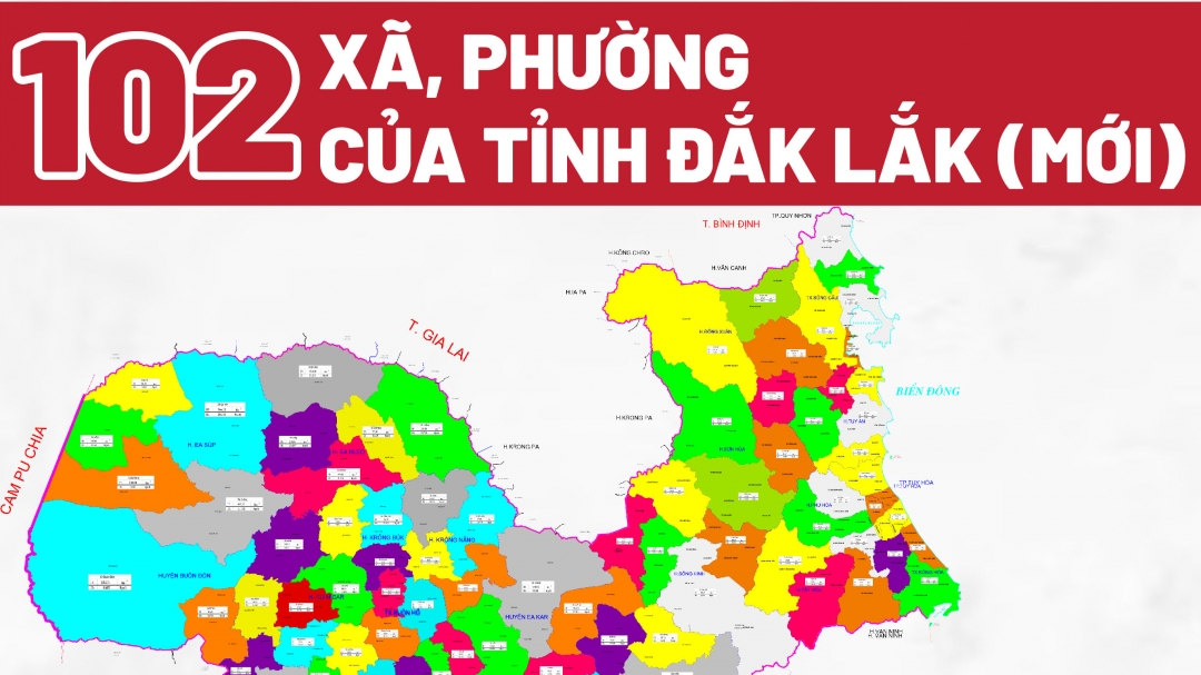 Danh sách 102 xã, phường tỉnh Đắk Lắk